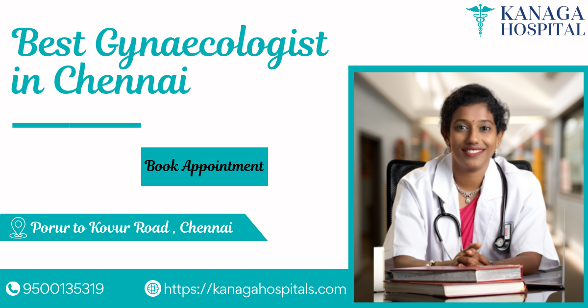 Best Gynaecologist in Chennai