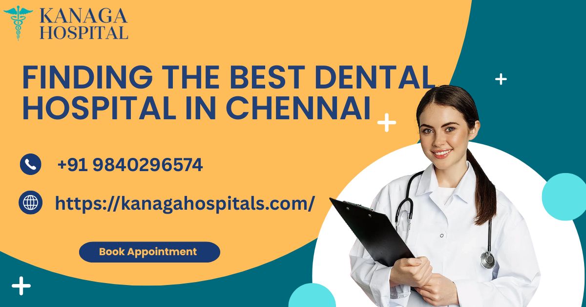 dental hospital in Chennai