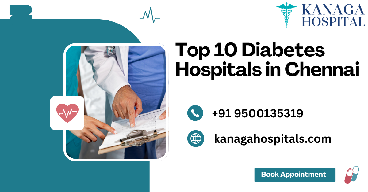 top 10 diabetes hospital in chenni